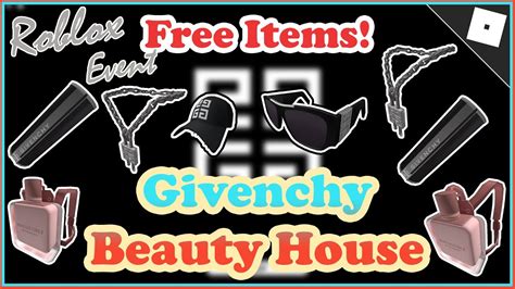 givenchy beauty house items roblox|roblox givenchy beauty house.